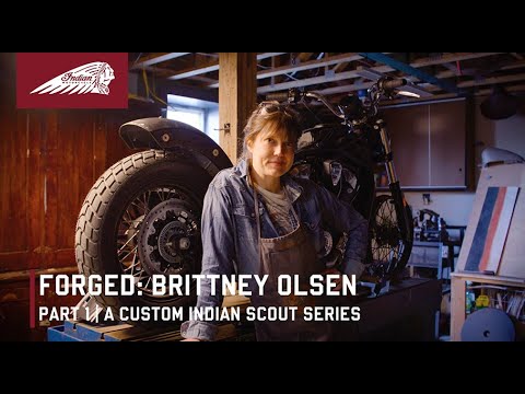 Forged: Indian Scout | Brittney Olsen | Part 1