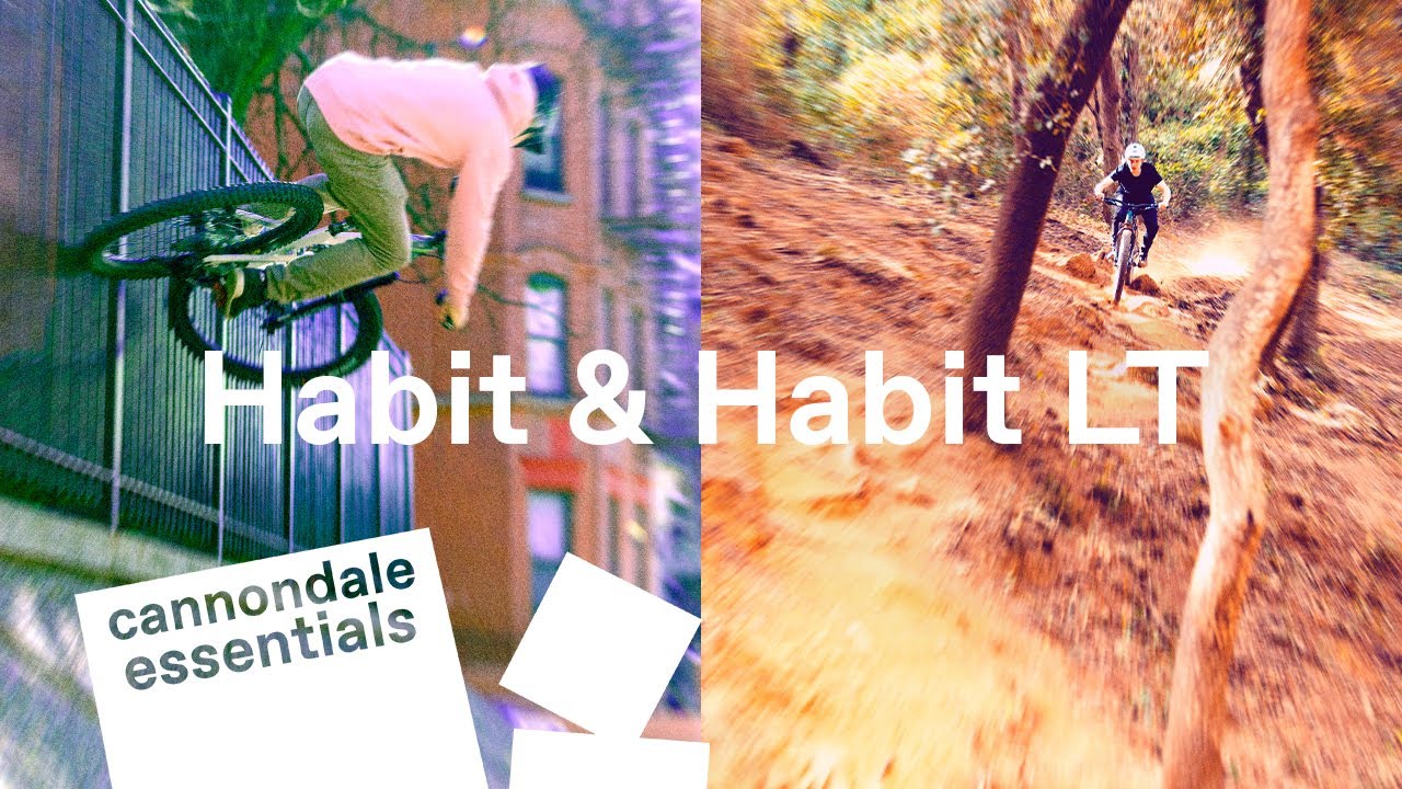 What You Need: All-New Habit and Habit LT | Cannondale Essentials