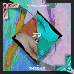 the-royal-concept-smile-ep