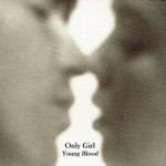 Only-Girl-Young-Blood-2016